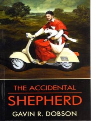 cover image of The Accidental Shepherd